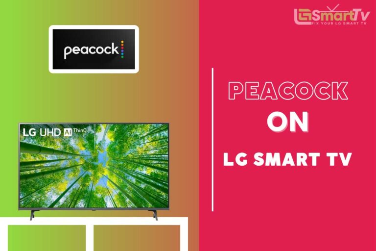 Peacock on LG Smart TV: How to Stream Live Sports & Movies